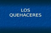 LOS QUEHACERES. CONECTAR/ENCHUFAR DESCONECTAR/ DESENCHUFAR.