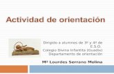 Dirigido a alumnos de 3º y 4º de E.S.O. Colegio Divina Infantita (Guadix) Departamento de orientación Mª Lourdes Serrano Molina.