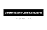 Enfermedades Cardiovasculares Dr. Ricardo Curcó. Principales síntomas y signos Disnea Dolor torácico Palpitaciones Sincope.