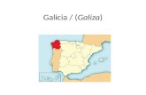 Galicia / (Galiza). Datos CapitalSantiago de Compostela Ciudad más poblada Vigo (297.241 hab. (2011)) La Coruña (246.028 hab. (2011)) Idioma oficialCastellano.