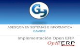 Implementación Open ERP.  Situación Actual  Plan de Trabajo  Avance General  Riesgos  Control de cambios  Estatus (Proceso 1)  Estatus (Proceso.