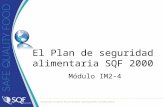 El Plan de seguridad alimentaria SQF 2000 Módulo IM2-4.