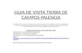 GUIA DE VISITA TIERRA DE CAMPOS PALENCIA 1.- Conocer una zona o parte de la comarca natural de Tierra de Campos, sus recursos vegetales y animales y sus.