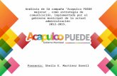 Análisis de la campaña “Acapulco PUEDE mejorar”, como estrategia de comunicación, implementada por el gobierno municipal de la actual administración 2012-2015.