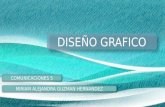 DISEÑO GRAFICO COMUNICACIONES 5 MIRIAM ALEJANDRA GUZMAN HERNANDEZ.