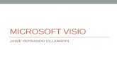 MICROSOFT VISIO JAIME HERNANDO VILLAMARIN. QUE ES VISIO Visio 2010 es una aplicación gráfica y de dibujo que lo ayuda a visualizar, explorar y comunicar.