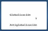 Globalización Y Antiglobalización. Las características de la economía global 1.El aumento exponencial de los flujos financieros internacionales, muy por.