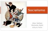 Alex Vallejo Mishelle Ratti Arturo Felix Socialismo.