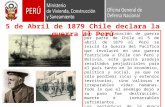 Con la declaración de guerra por parte de Chile el 5 de abril de 1879 al Perú se inició la Guerra del Pacífico que involucró en una guerra fratricida a.