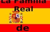 La Familia Real de España. En España hay una familia real.