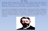 Max Weber Sociólogo alemán (Erfurt, Prusia, 1864 - Múnich, Baviera, 1920). Max Weber era hijo de un jurista y político destacado del Partido Liberal Nacional.