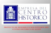 PROYECTO DE REHABILITACION INTEGRAL DEL CENTRO HISTORICO DE QUITO.