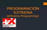 PROGRAMACIÓN EXTREMA (eXtreme Programing). METODOLOGÍA ÁGIL  Las metodologías ágiles (como XP, SCRUM, DSDM, Crystal, etc..) forman parte del movimiento.