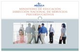 MINISTERIO DE EDUCACIÓN DIRECCIÓN NACIONAL DE SERVICIOS PSICOEDUCATIVOS ESCUELA DE DIRECTORES.