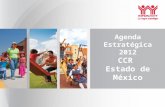 Agenda Estratégica 2012 CCR Estado de México. Objetivo de la Reunión: Determinar y formalizar la agenda estratégica de la CCR del Estado de México. –Introducción.