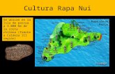 Cultura Rapa Nui Se ubican en la Isla de pascua a 3.000 Km de la costa chilena (frente a Caldera III región)