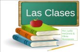 Por: Lydia McGinnis & Olivia Buonocore. Primera Clase: La Literatura Segunda Clase: El Español Tercera Clase: Las Ciencias Cuarta Clase: La Educación.