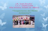 J.N. “Juan Escutia” C.C.T. 15EJN1216N Villa Victoria, Estado de México **Inspectores del Medio Ambiente**