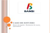 C ASO DE E STUDIO Banco sin papeles – Resúmenes de cuenta electrónicos.