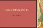 1 Repaso del Español 1A Gramática. 2 Me ___________frutas sabrosas. A.encanto B.encantan C.enchanta D.encanta.