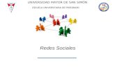 Redes Sociales UNIVERSIDAD MAYOR DE SAN SIMÓN ESCUELA UNIVERSITARIA DE POSGRADO.
