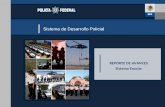 Sistema de Desarrollo Policial REPORTE DE AVANCES Sistema Escolar.