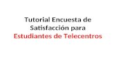 Tutorial Encuesta de Satisfacción para Estudiantes de Telecentros.