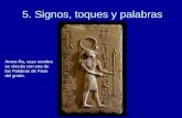 5. Signos, toques y palabras Amon-Ra, cuyo nombre se vincula con una de las Palabras de Pase del grado.