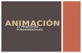 12 PRINCIPIOS FUNDAMENTALES ANIMACIÓN. Los 12 principios para la animación fueron creados en los años 30 por animadores en los Estudios de Disney. Se.