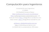 Computación para Ingenieros Computación para ingenieros FI UNAM MI Elizabeth Fonseca Chávez  //softprogramacion.webcindario.com