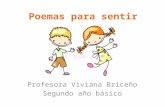 Poemas para sentir Profesora Viviana Briceño Segundo año básico.