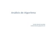 Análisis de Algoritmo Cecilia Laborde González Cecilia.laborde.g@gmail.com.