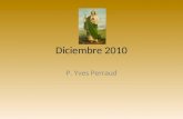 Diciembre 2010 P. Yves Perraud. Jóvenes en busca de respuesta..