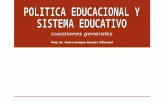 Prof. Dr. Pedro Enrique Rosales Villarroel. MARCO DE REFERENCIA POLÍTICA EDUCACIONAL EN A. LATINA MODELOS DE ANÁLISIS DE POLÍTICA.