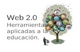 Web 2.0 Herramientas aplicadas a la educación.. DEFINICIÓN La Web 2.0 se refiere a una nueva generación de Webs basadas en la creación de páginas Web.