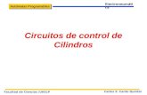 Circuitos de control de Cilindros Autómatas Programables Electroneumática Facultad de Ciencias /UASLP Carlos E. Canto Quintal.