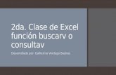 2da. Clase de Excel función buscarv o consultav Desarrollado por: Guillermo Verdugo Bastias.
