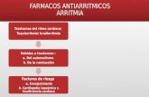 FARMACOS ANTIARRITMICOS ARRITMIA Trastornos del ritmo cardíaco: Taquiarritmia/ bradiarritmia Debidas a trastornos : a. Del automatismo b. De la conducción.