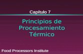 Principios de Procesamiento Térmico Capítulo 7. Introducción l Teorías que forman la base científica para los procesos térmicos l Identificar y revisar.