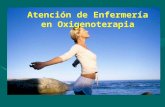 Atención de Enfermería en Oxigenoterapia. OXIGENO esencial funcionamiento celular ausencia insuficiente oxigenación conduce destrucción celular más afectado.