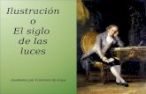 Ilustración o El siglo de las luces Jovellanos por Francisco de Goya.