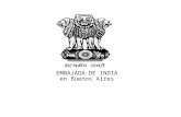 EMBAJADA DE INDIA en Buenos Aires. Embajada de India en Buenos Aires ArgentinaIndia Bandera SuperficieRanking 8 Ranking 7 sólo 18% mas de territorio Población43.