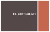 EL CHOCOLATE. EL ORIGEN El chocolate fue descubierto por los Olmecas Los arqueólogos han encontrado cerámica, todovía con polvo de chocolate.