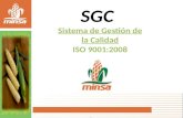 SGC Sistema de Gestión de la Calidad ISO 9001:2008.