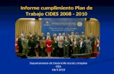 Informe cumplimiento Plan de Trabajo CIDES 2008 - 2010 Departamento de Desarrollo Social y Empleo OEA Abril 2010.