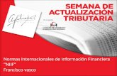 Francisco vasco Normas Internacionales de Información Financiera “NIIF” Francisco vasco.