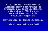 XXII Jornadas Nacionales de Actualización Doctrinaria de Tribunales de Cuentas, Órganos y Organismos Públicos de Control Externos de la República Argentina.