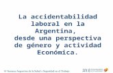 La accidentabilidad laboral en la Argentina, desde una perspectiva de género y actividad Económica.
