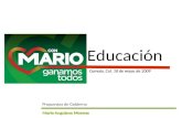 Propuestas de Gobierno Mario Anguiano Moreno Educación Comala, Col. 18 de mayo de 2009.