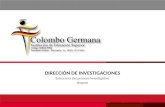 DIRECCIÓN DE INVESTIGACIONES Estructura del proceso investigativo Bogotá.